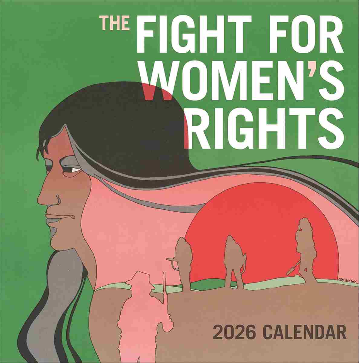 Fight For Women's Rights 2026 Wall Calendar - Βιβλιοπωλείο Πολιτεία
